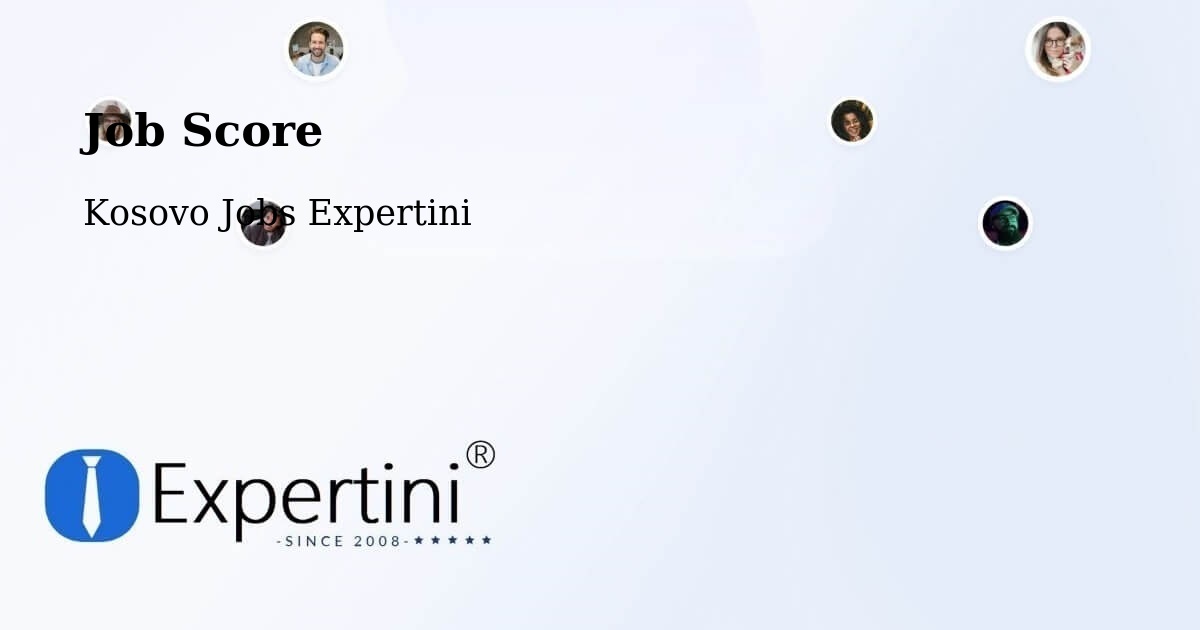 Job Score & Job Description Score Tool – Kosovo - Kosovo Jobs Expertini