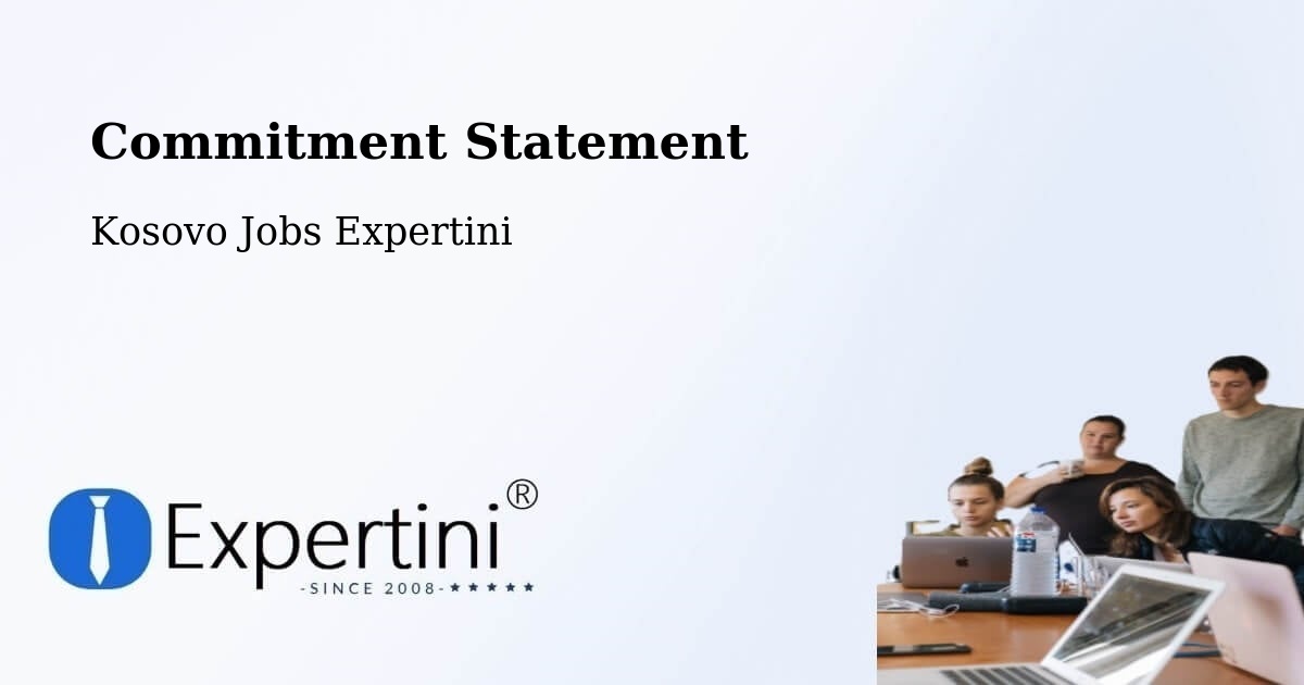 Commitment Statement - Kosovo Jobs Expertini