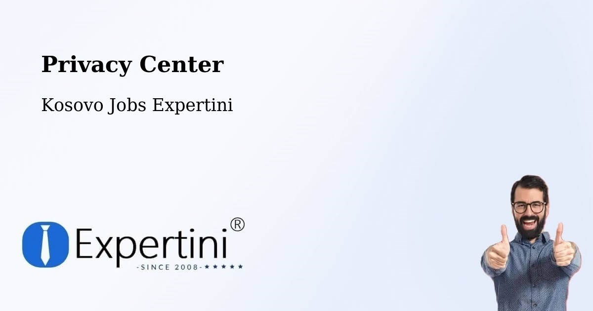 Privacy Center - Kosovo Jobs Expertini