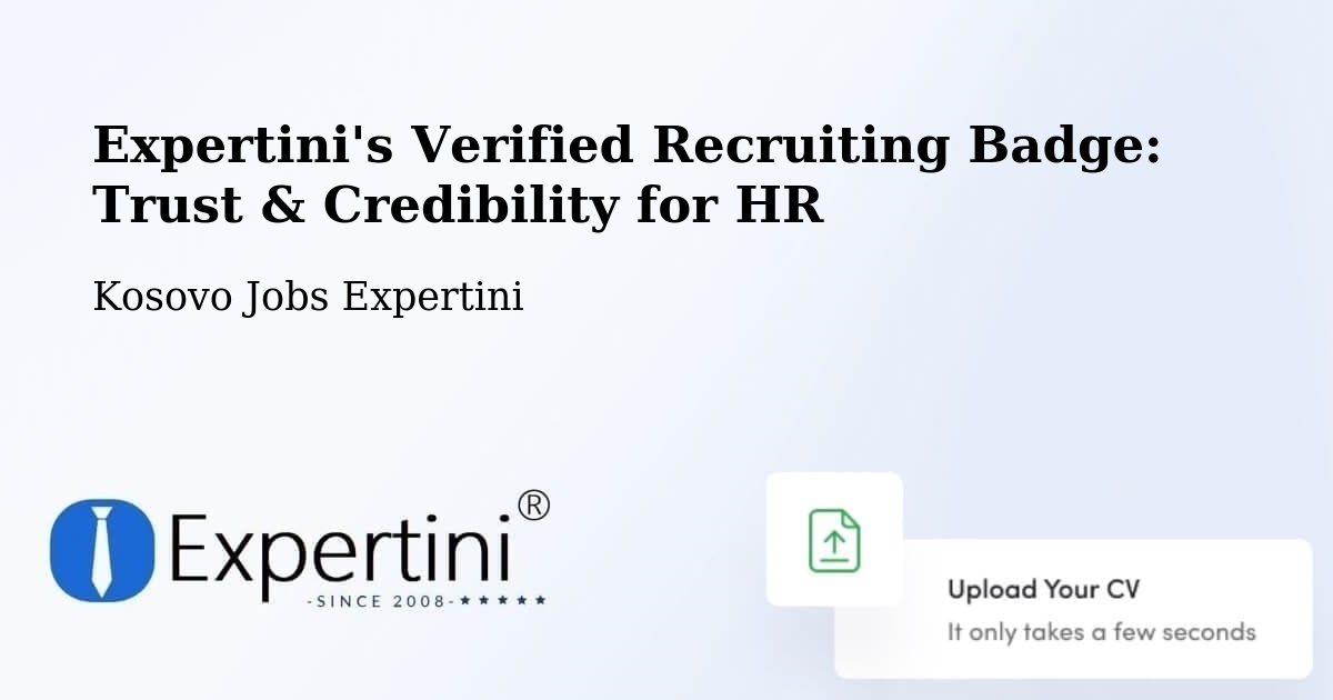 Expertini's Verified Recruiting Badge: Trust & Credibility for HR - Kosovo Jobs Expertini