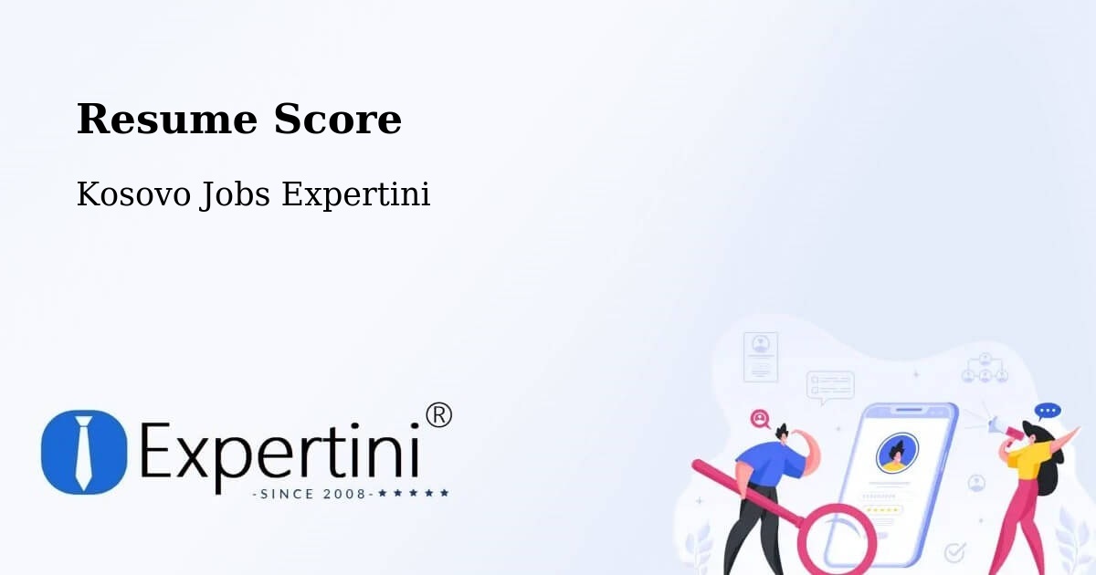 Resume Score & Job Description Match Tool – Kosovo - Kosovo Jobs Expertini